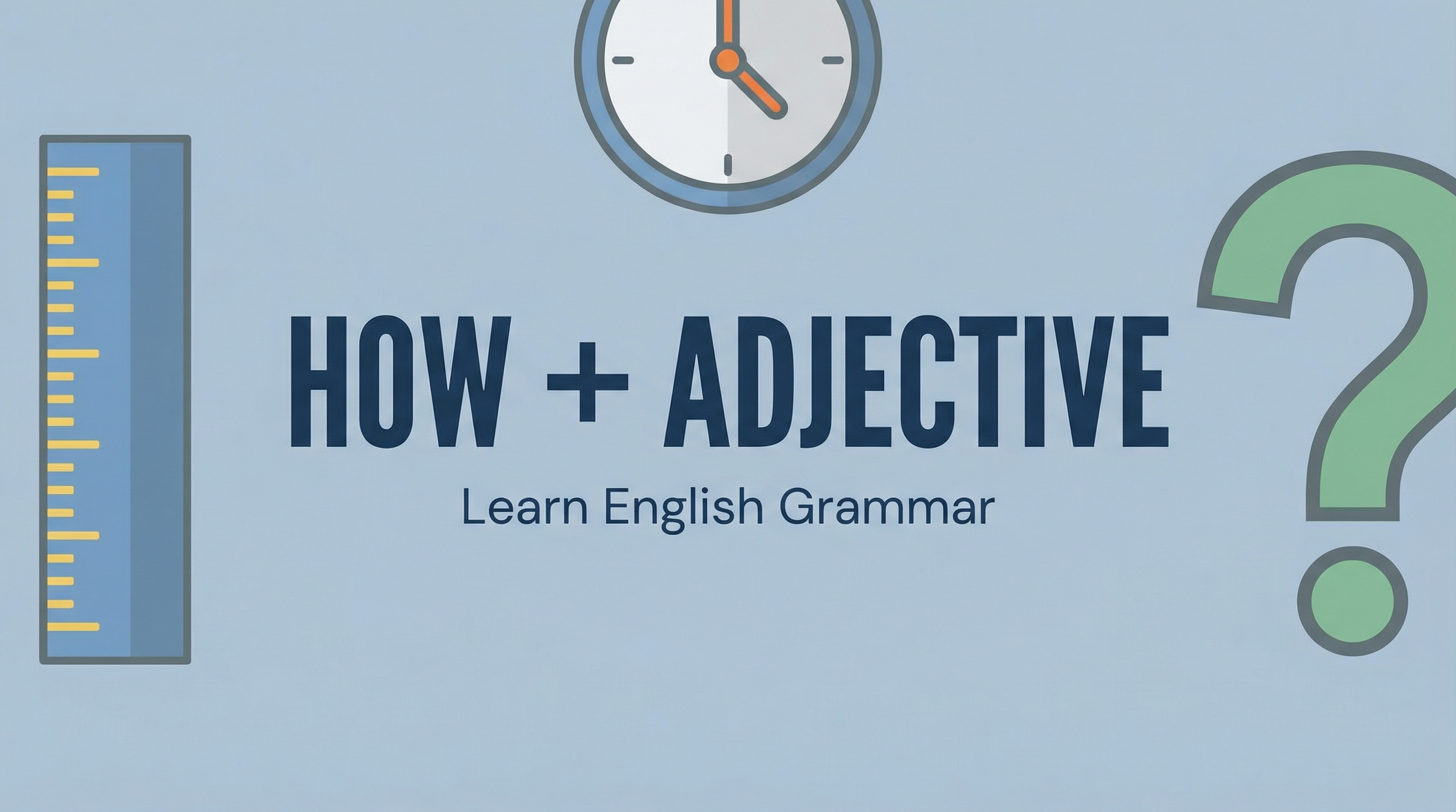 Exercício 7: "How" + Adjetivo (How much, How old...)